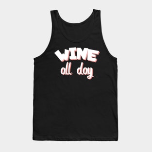 Wine all day Tank Top